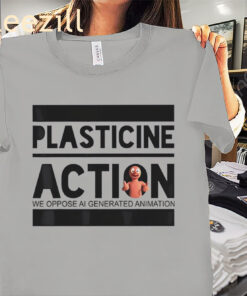 Plasticine Action We Oppose Ai Generated Animation Funny Apparel Shirt