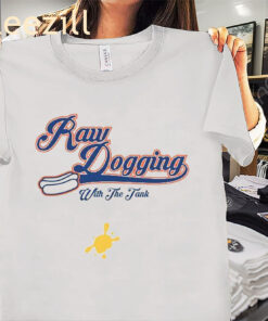 Raw Dogging With The Tank Classic Tee Shirt