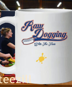 Raw Dogging With The Tank Classic Tee Shirt Mug