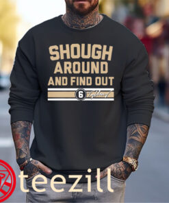 Tyler Shough Around and Find Out Shirt- New Orleans Football Sweater