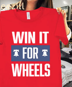 Win It for Wheels Tee Shirt