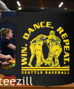 Win. Dance. Repeat. 2025 Mug Seattle Baseball Tee
