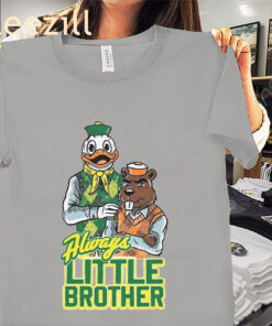 Always Little Brother Shirt Oregon Ducks And Oregon State Beavers Tshirts