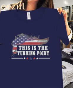 American Flag Tee This is The Turning Point Shirt SHIRT