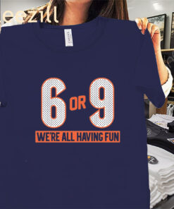 Cincinnati 6 or 9 We're All Having Fun Shirt