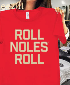 FSU Football: Roll Noles Roll Shirt – Florida State Seminoles Victory Tee