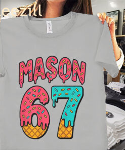 Mason 67 Tee Ice Cream Cute Meme Six Seven Shirts