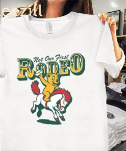 Not Our First Rodeo Horse Shirt