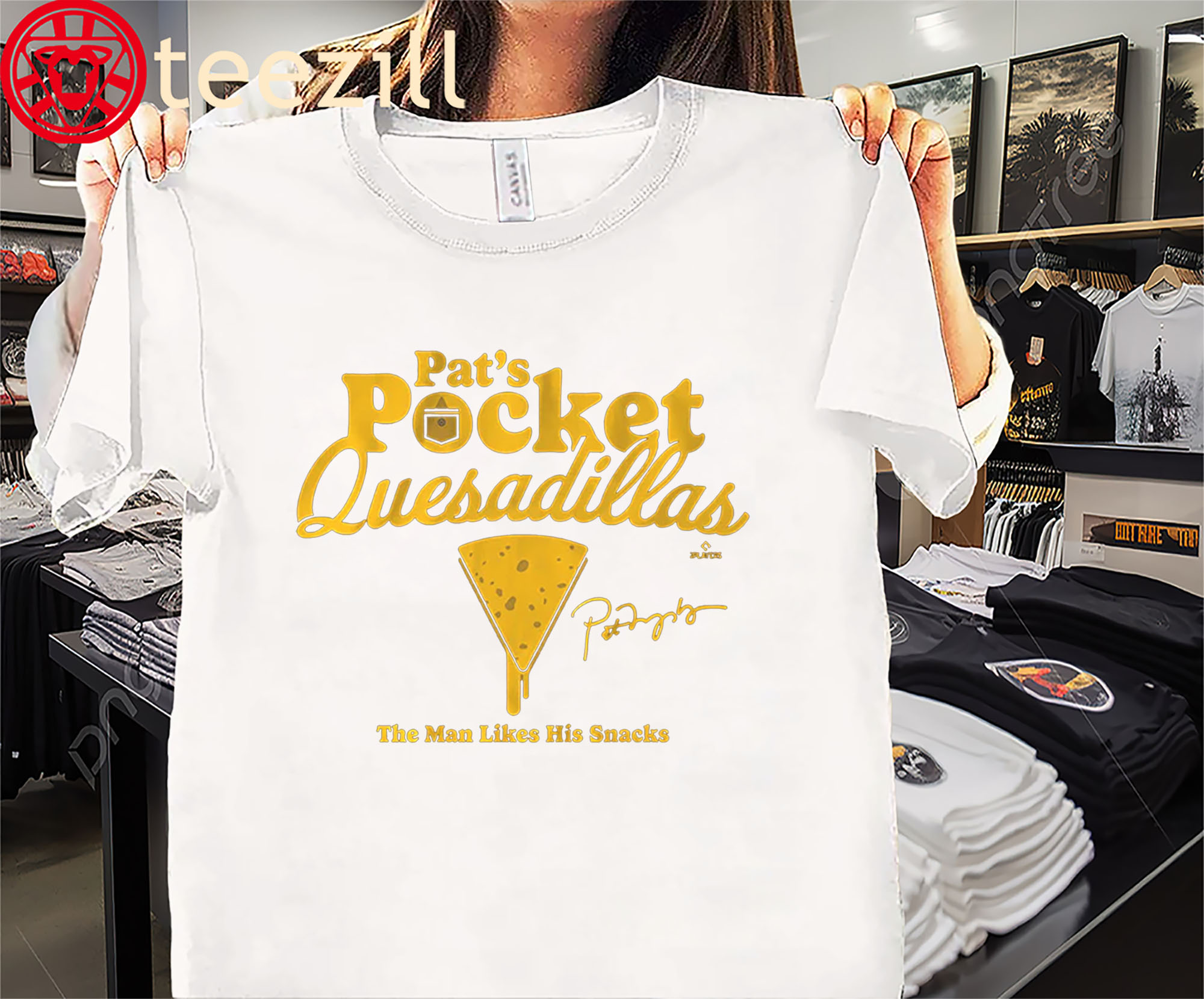 Pat Murphy- Pocket Quesadillas Snacks Shirts