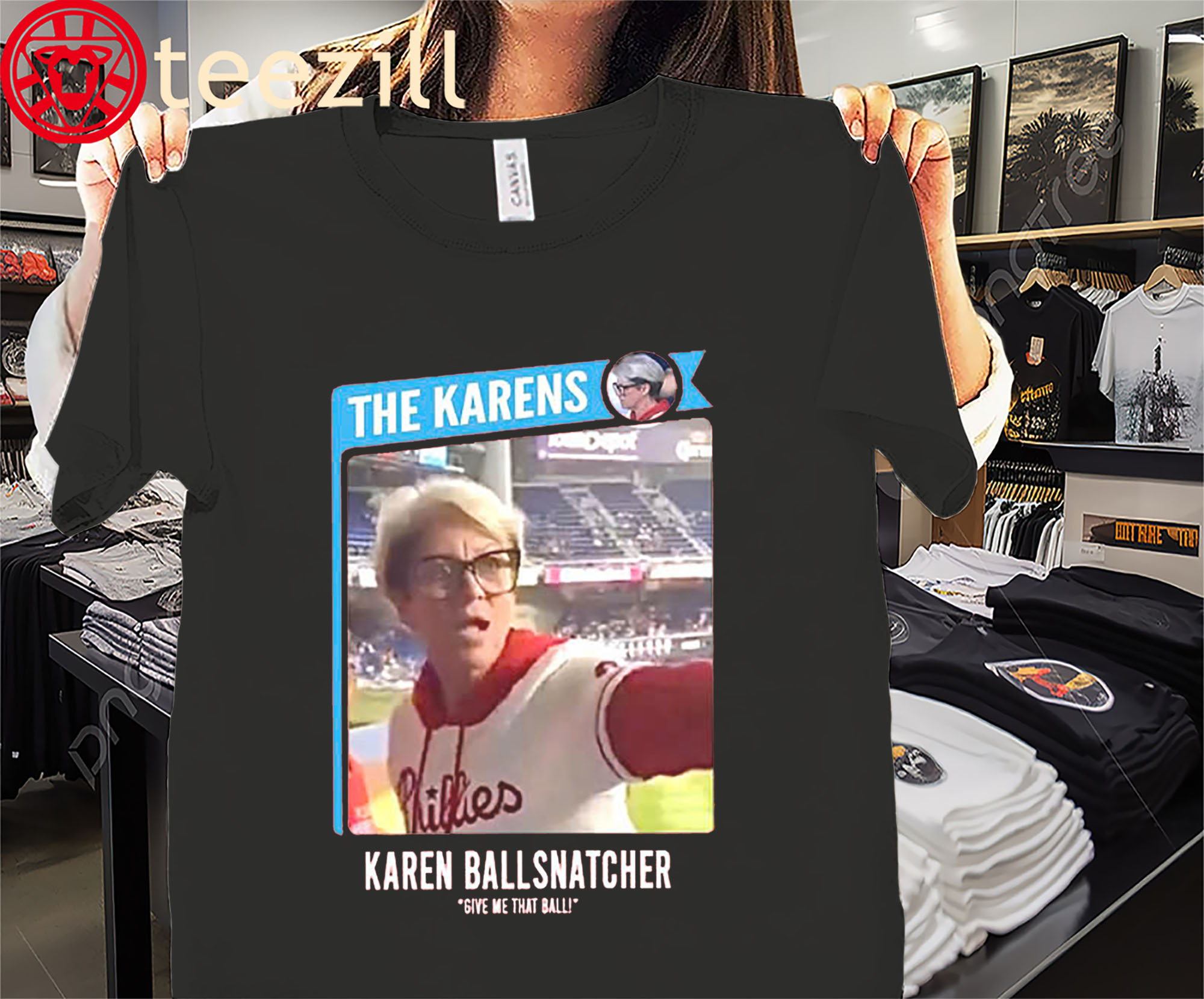 Philly The Karens Karen BallSnatcher Shirt Give Me That Ball Tee
