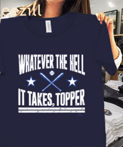 Philly Whatever The Hell It Takes Topper Shirt Philadelphia Baseball