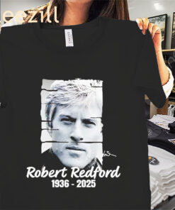 Posters Official Robert Redford 1936-2025 Tee Shirt