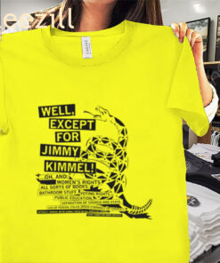 Premium Don't Tread On Me Except for Jimmy Kimmel Shirt