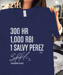 Salvador Perez 300 Homers & 1000 RBI Shirts