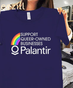 Support Queer-Owned Businesses Palantir Rainbow Tee Shirts