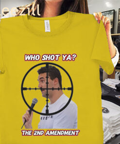 Who Shot Ya The 2Nd Amendment Shirt Charlie Kirk Unisex