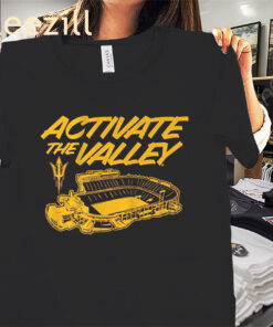 Activate The Valley Shirt – Sun Devils Fan Tees