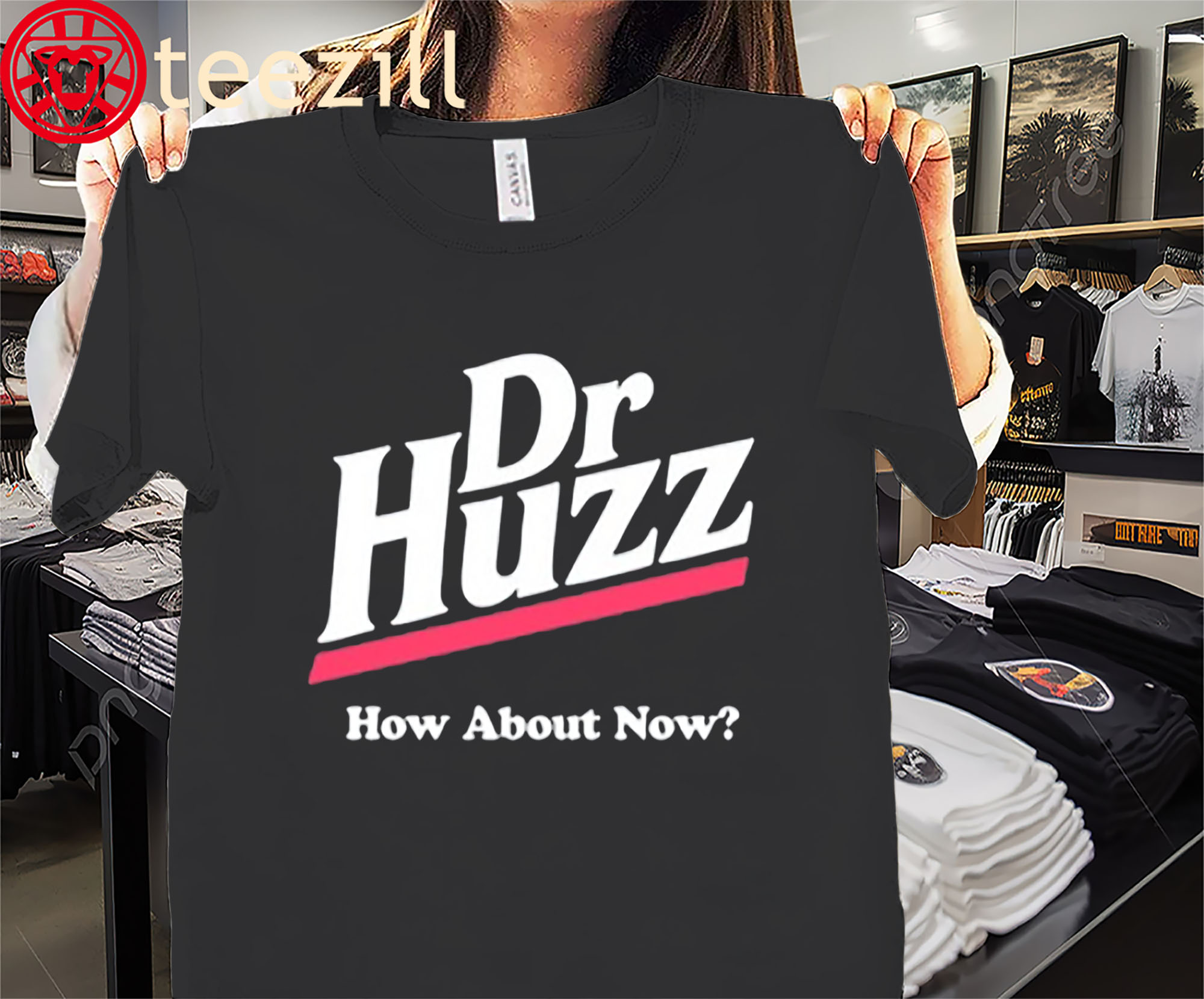 Bobby Rizz Dr Huzz How About Now Premium Shirt