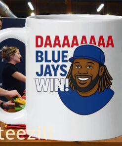 Daaaaaa Blue Jays Win Shirt Vladimir Guerrero Jr. Toronto Mug