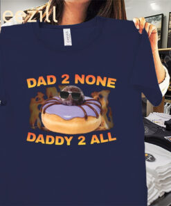Dunkin Spidey- Dad 2 None- Daddy 2 All Shirt Superhero Dad Tees
