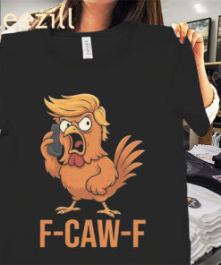 F-Caw-F Donald Trump 2025 American Tee Shirts