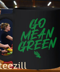 Go Mean Green Shirt University Texas Mug