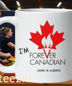 Im Forever Canadian Living In Alberta Mug Thomas Lukaszuk Tee