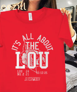 It's All About the Lou Louisville Shirt Louisville Football Tee
