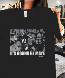 It’s Gonna Be Maye Shirt – New England Football Tee