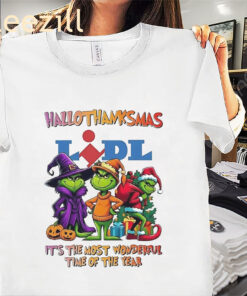 LIDL It’s The Most Wonderful Time Of The Year Hallothanksmas Grinch Shirts