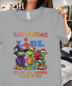 LIDL It’s The Most Wonderful Time Of The Year Hallothanksmas Grinch Shirt