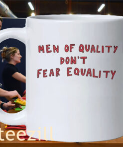Men of Quality Don’t Fear Equality Shirt – Quinn Meinerz Denver Mug
