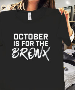 Official Limited October Is For The Bronx Tee Shirt