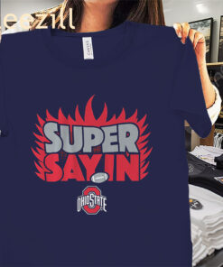 Ohio Julian Sayin Just Sayin' Shirt Ohio State Football Tees
