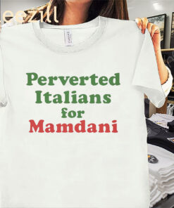 Perverted Italians For Mamdani Premium Tee Shirt