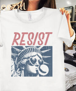 Protest Equality Liberty Resist Statue Liberty Bubblegum Shirt