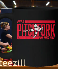 Put a Pitchfork in This One Shirt New Jersey Hockey Mug