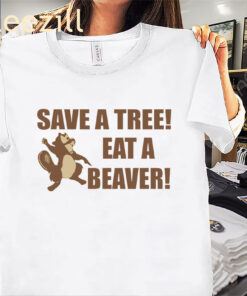 Save a Tree Eat a Beaver Squirrel Premium Shirt
