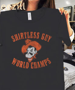 Shirtless Guy World Champs Section 231 Shirts