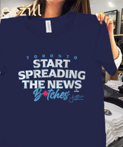 Start Spreading The News Shirt – Toronto Baseball Tee