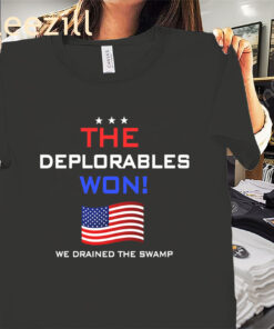 The Deplorables Won Tee Shirt