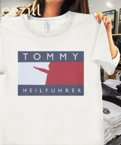Tommy Heilfuhrer Shirt - Heilfuhrer Tommy Tee