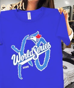 Toronto XO World Series 2025 Shirt Toronto Blue Jays Baseball Tee