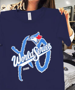 Toronto XO World Series 2025 Shirt Toronto Blue Jays Baseball Tees