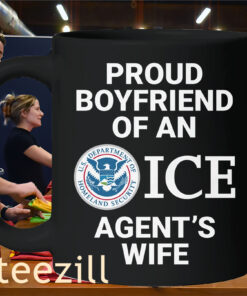 United States Proud Boyfriend Of An ICE Agent's Wife Mug