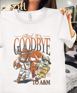A&M It's Goodbye Premium Tee Shirt