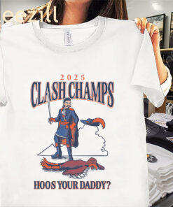 Clash Champs Hoos Your Daddy Premium Tee Shirt