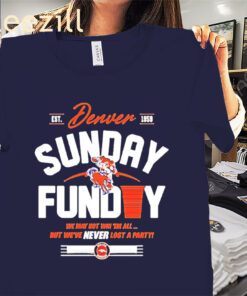 Denver Mascot Sunday Funday Shirt Denver Broncos Football Tees