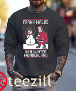 Frank Walks In A Winter Wonderland Ugly Sweater Christmas Shirt Xmas 2025