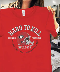 Georgia Football Hard To Kill Shirt - Georgia Bulldogs Tee